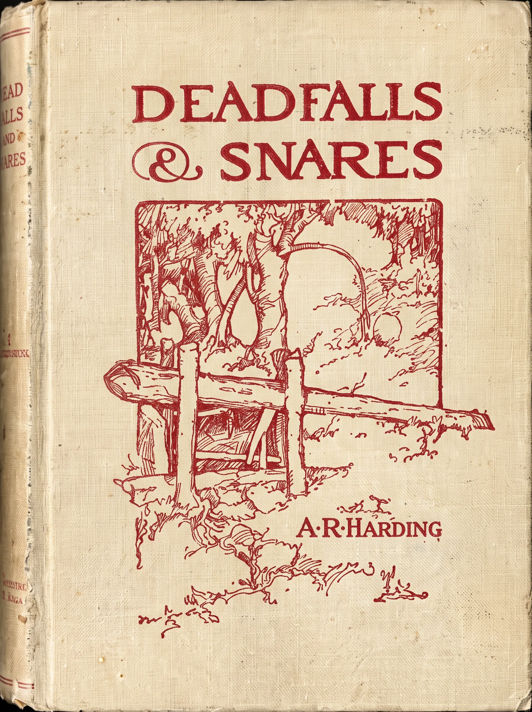 Deadfalls and Snares de A. R. Harding