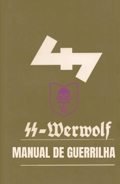 Livro: "SS Werwolf: Manual de Guerrilha"